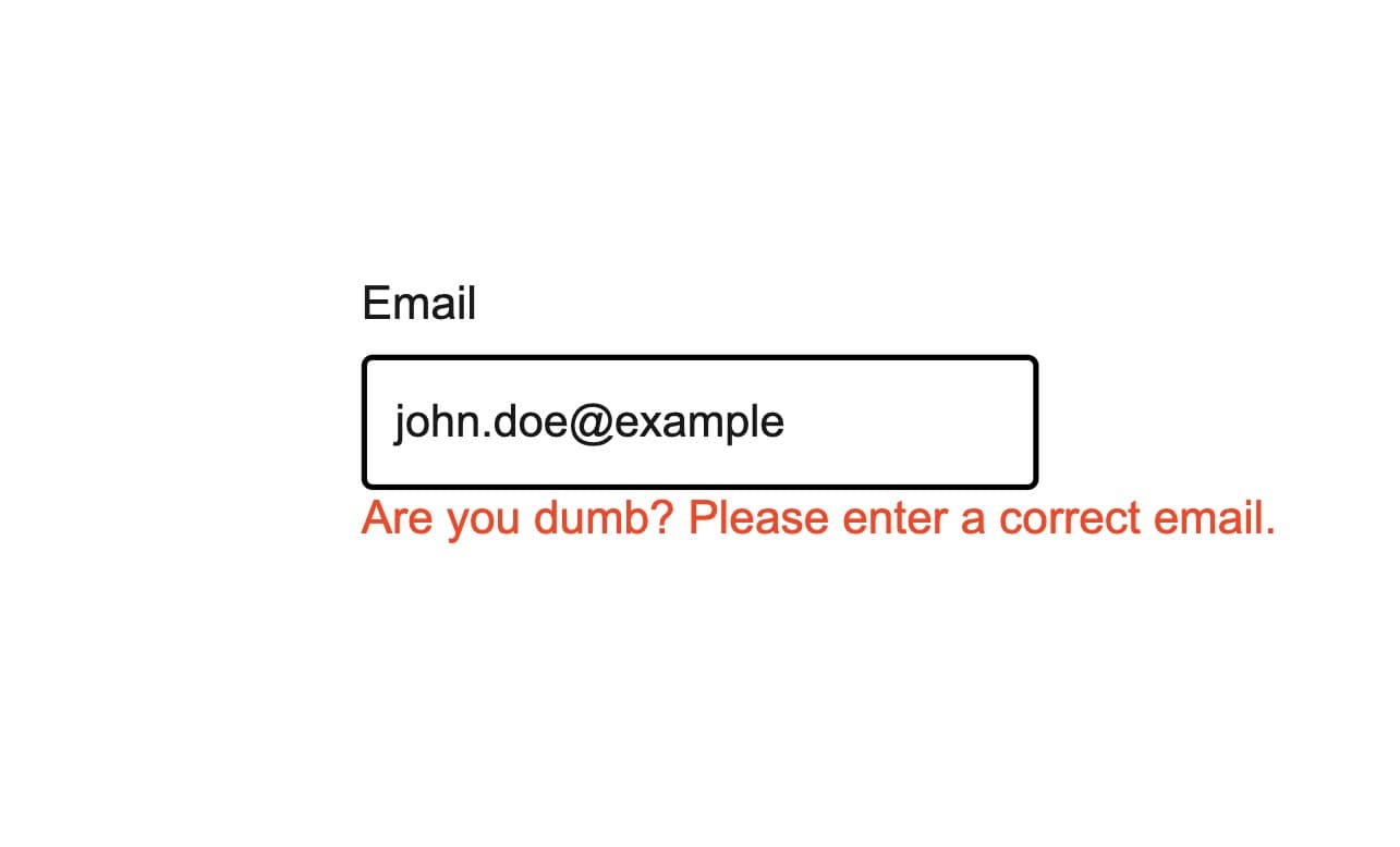 Don't: Never blame the user